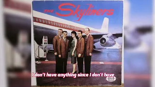 The Skyliners - Since I Don’t Have You (Vocals Only) With Lyrics