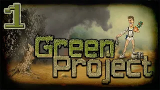 Green Project Прохождение (Выживание) #1 Последний выживший