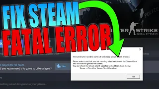 Fix Steam Launcher Fatal Error Failed To Connect With Local Steam Client Process