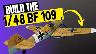 BUILD THE 1/48 BF-109 "BLACK 6"