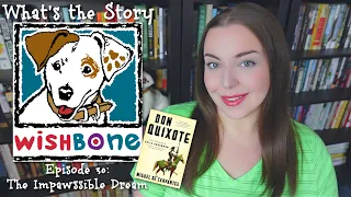 Don Quixote by Miguel de Cervantes | What's the Story, Wishbone?