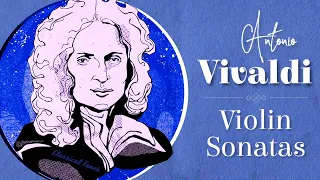 Antonio Vivaldi Violin Sonatas