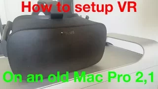 How to setup VR on a decade old Mac - (UTR Ep.3)