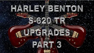 Harley Benton S-620 TR Part 3 With Demo #harleybenton #guitar #projects