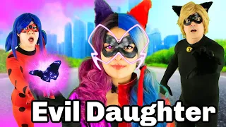 EVIL DAUGHTER becomes VILLAIN!