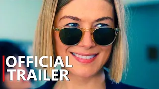 I CARE A LOT Official Trailer (2021) Rosamund Pike, Action Movie