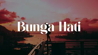 Bunga Hati, Hati-Hati Di Jalan, Rumah Singgah (Lirik) - Salma Salsabil, Tulus, Fabio Asher