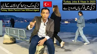 How To Find Turkey Work Permit & Job In 2023