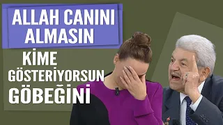 Allah canını almasın ahın gitmiş vahın kalmış kime gösteriyorsun göbeğini!!!