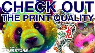 Print Quality - Direct to Film Print Samples! | DTF Superstore