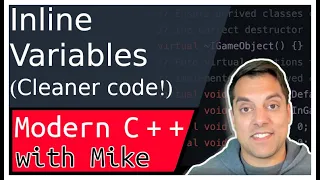 inline variables  (C++ 17 and beyond)  | Modern Cpp Series