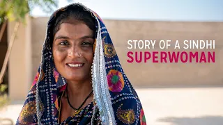 Meeting a Sindhi Superwoman - a SUCCESS story from Sindh, Pakistan