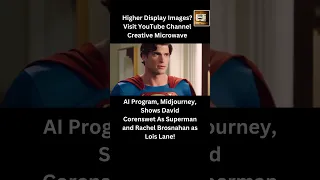 Made w/ Midjourney  AI Superman Legacy David Corenswet as Superman and Rachel Brosnahan as Lois Lane