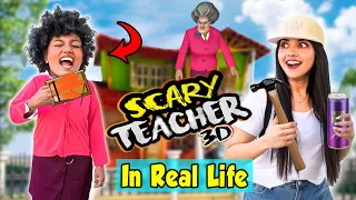 Playing SCARY TEACHER Game in Real life *Gone Wrong* 😱🧟‍♀️