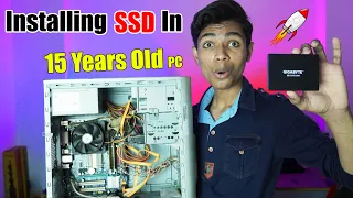 Upgrading SSD In 15 Years Old Computer || How to Install Ssd In Old PC