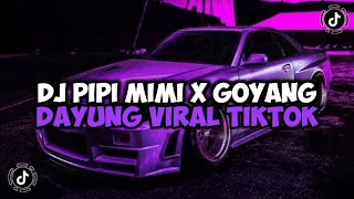 DJ PIPI PIPI PIPI MIMI SAYANG PIPI JANGAN TINGGALIN MIMI || DJ PIPI MIMI JEDAG JEDUG VIRAL TIKTOK