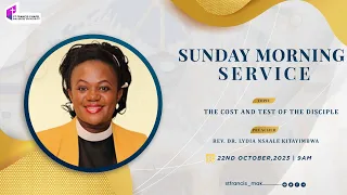 THE COST AND TEST OF THE DISCIPLE | Rev. Dr. Lydia Nsaale Kitayimbwa | 22/10/2023