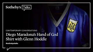 Sotheby's Talks | Diego Maradona's Hand of God Shirt with Glenn Hoddle