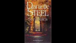 Scrupules : le nouveau chef d'oeuvre de Danielle Steel