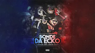 MYSTIC! - BONDE DA ECKO (ft. Cabralzin, Neto, Uxie Kid, Bocão) (Prod. @djdudurody & shots!)