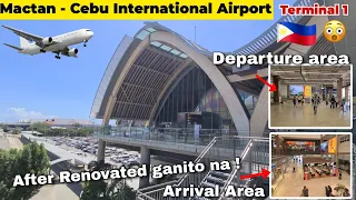 Terminal 1 Mactan - Cebu International Airport Arrival & Departure ganito na ngayon !Lapu Lapu City