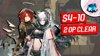 [Arknights] S4-10 Gel and Trust Farm - 2 Sniper Only (Exusiai & Schwarz)