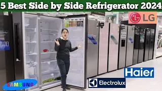 Best Side by Side Refrigerator 2024 india//Top 5 Side by Side Refrigerator//Best Refrigerator 2024🔥🔥