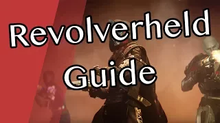 Destiny 2 jäger Revolverheld guide mit Rotbart