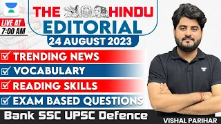 24 August 2023 | The Hindu Editorial Analysis, Vocab, Idioms, Reading Comprehension | Vishal Parihar