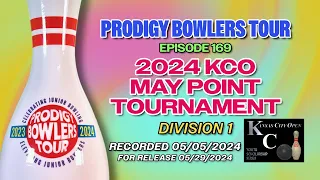 PRODIGY BOWLERS TOUR -- 2024 KCO May Point Tournament Division 1
