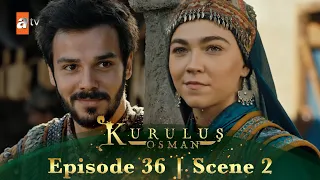 Kurulus Osman Urdu | Season 4 - Episode 36 Scene 2 | Baat kya hai?