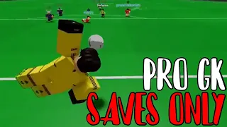 Pro GK but its SAVES ONLY | Super Blox Soccer