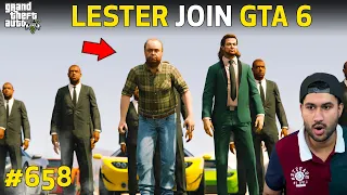 GTA 5 : LESTER JOIN GTA 6 FOR POWERS AND MONEY | GTA 5 GAMEPLAY #658