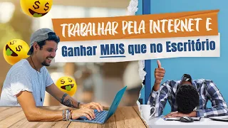 Como trabalhar pela internet e ganhar mais que no escritório? | Leandro responde