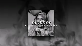 Meghan Trainor, Mother | sped up |