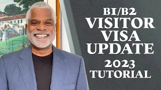 B1/B2 Visitor Visa 2023 Update and Tutorial - Tourist Visa Step-By-Step Walkthrough