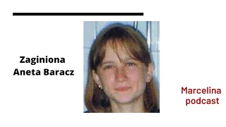 Zaginiona Aneta Baracz