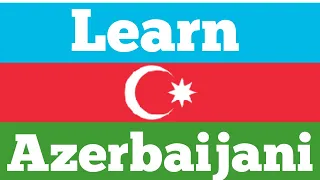 Learn 8 hours Azerbaijani - without music //