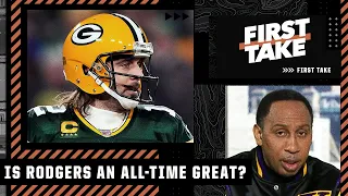 Why Stephen A. still considers that BAD MAN Aaron Rodgers an all-time great | First Take