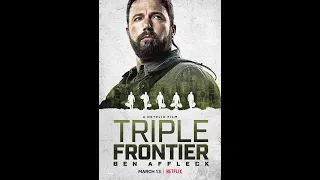 فلم Triple Frontier2019/فلم المغامره والجريمه 😱