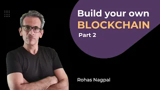 Build Your Own Blockchain (Part 2)