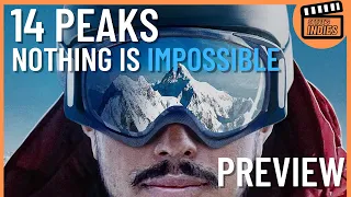 14 Peaks: Nothing is Impossible PREVIEW