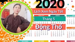 Ngày Tốt Động Thổ Tháng 5 Năm 2020