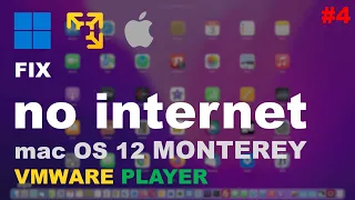 Fix No Internet Connection in macOS 12 Monterey VM Virtual Machine in VMware Player on Windows 11