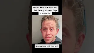 Pariah Place Episode 2: Hunter Biden and Eric Trump share a crack pad den.