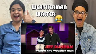 Indians React to "Walter the weather man" | Spark of Insanity | JEFF DUNHAM