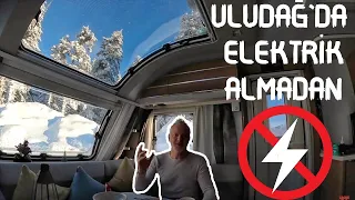 KAR FIRTINASINDA ELEKTRİK ALMADAN KARAVAN KAMPI & KARAVAN KAR KAMPI ULUDAĞ & WINTER CARAVAN CAMPING