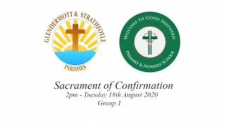 Sacrament of Confirmation - Good Shepherd PS  - 2pm - 18/08/2020