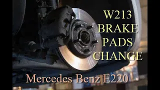 Mercedes Benz E class 220d front and rear brake pads change / W213 C238 W205