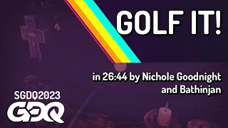 Golf It! by Nichole Goodnight and Bathinjan in 26:44 - Summer Games Done Quick 2023